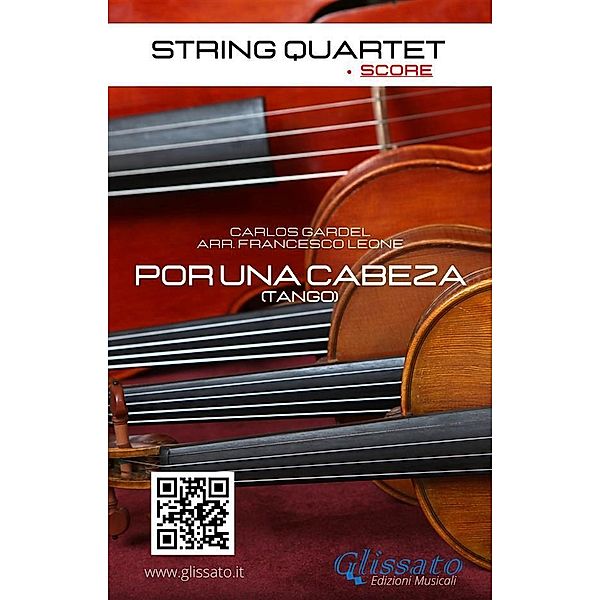 String Quartet: Por una cabeza (score) / Por una cabeza - String Quartet Bd.2, Carlos Gardel