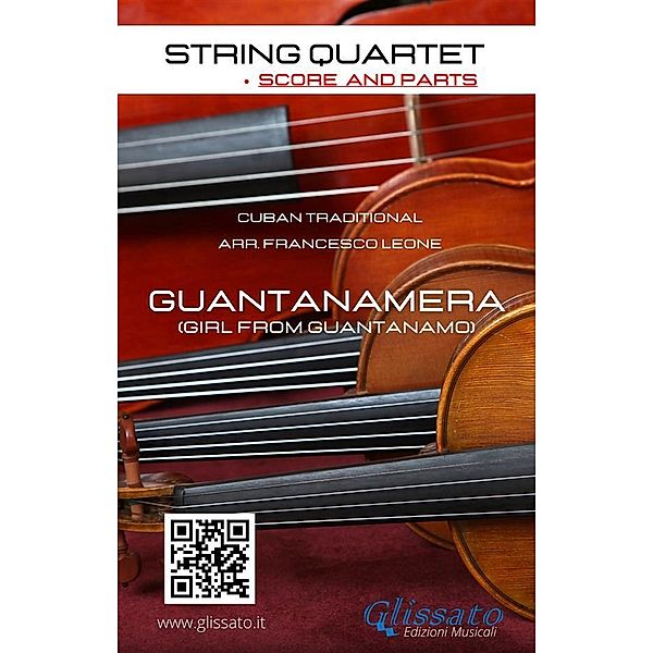 String Quartet sheet music Guntanamera score & parts, Francesco Leone, Cuban Traditional