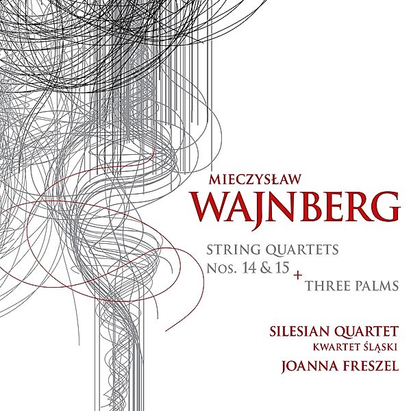 String Quartets 14-15,Three Palms, Joanna Freszel, Silesian Quartet