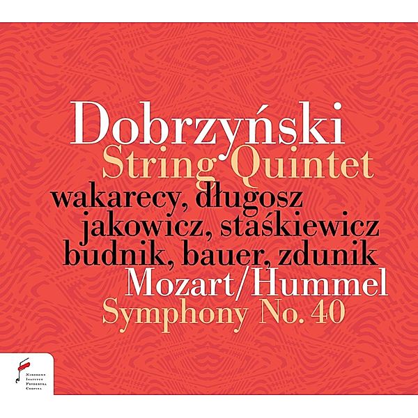 String Quintet/Sinfonie 40, Wakarecy, Dlugosz, Jakowicz, Staskiewicz