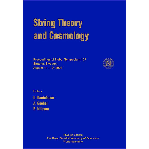 String Theory And Cosmology - Proceedings Of The Nobel Symposium 127