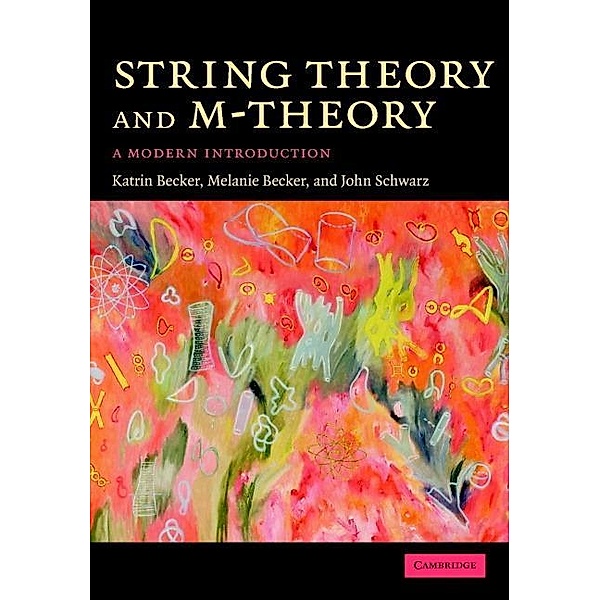 String Theory and M-Theory, Katrin Becker