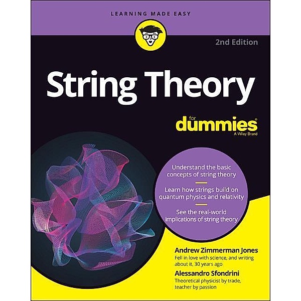 String Theory For Dummies, Andrew Zimmerman Jones, Alessandro Sfondrini