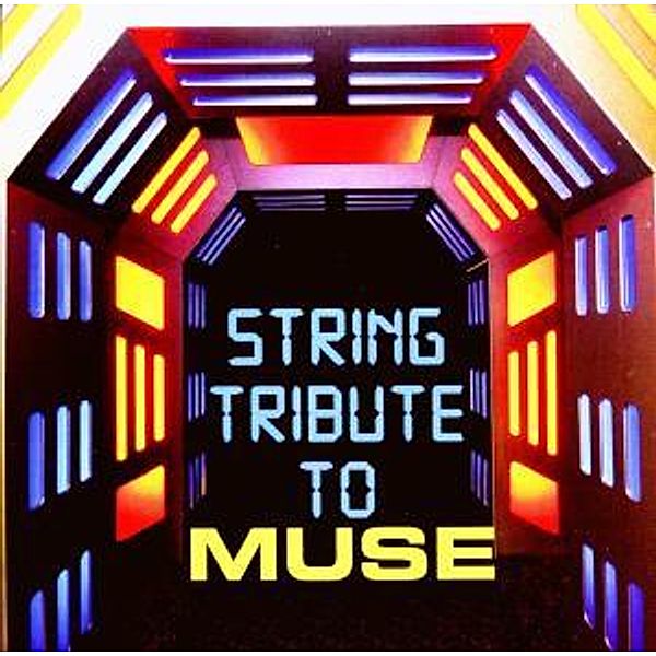 String Tribute To Muse, Various (muse Tribute)