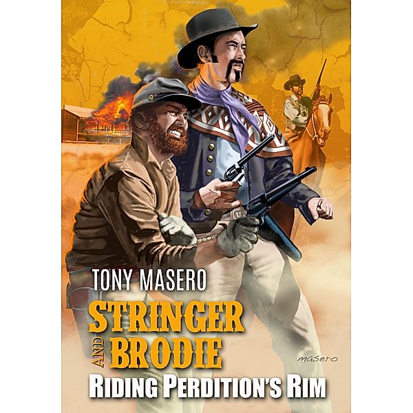 Stringer and Brodie: Riding Perdition's Rim / Stringer and Brodie, Tony Masero