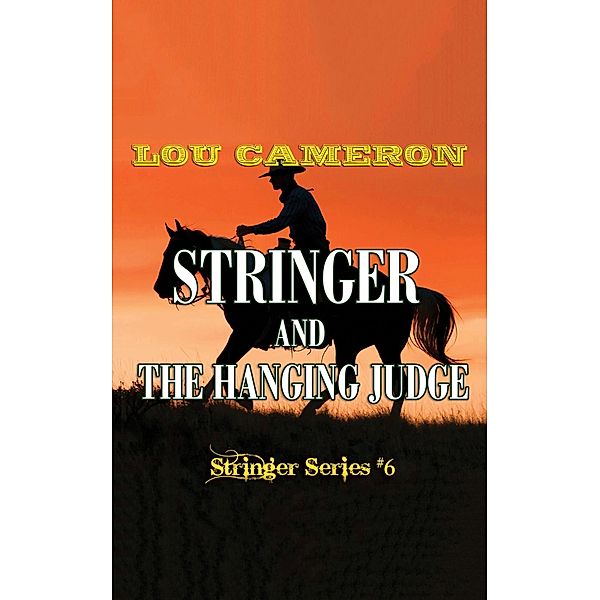 Stringer and the Hanging Judge, Lou Cameron