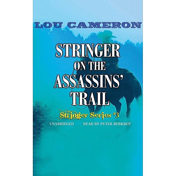 Stringer on the Assassins' Trail, Lou Cameron