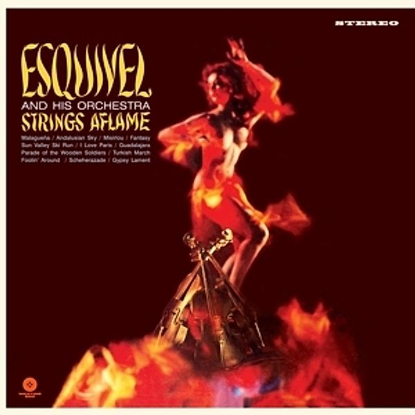 Strings Aflame + 1 Bonus Track, Esquivel And His Orchestra