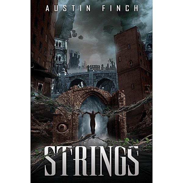 Strings (From the Dark Sea, #1) / From the Dark Sea, Austin Finch