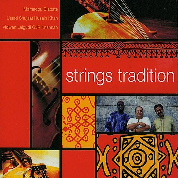 Strings Tradition, Mamadou Diabaté, Shujaat Khan