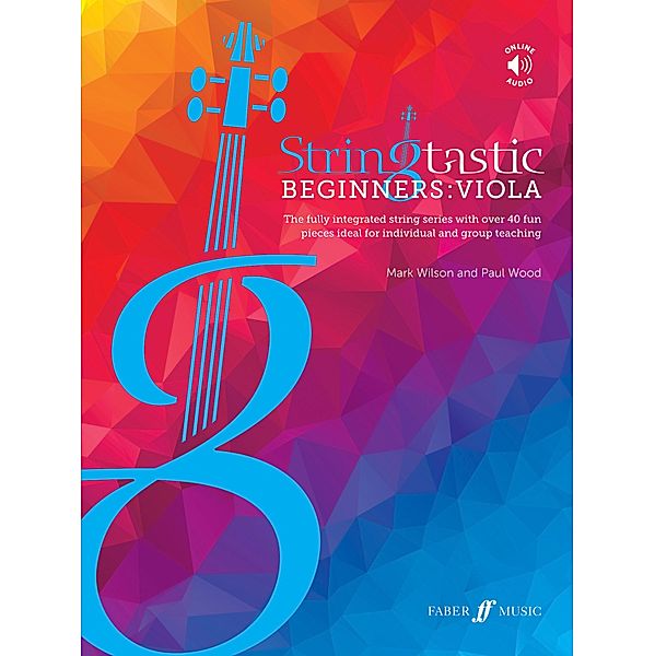 Stringtastic Beginners: Viola / Stringtastic, Paul Wood, Mark Wilson