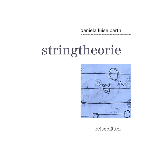 stringtheorie, Daniela Luise Barth