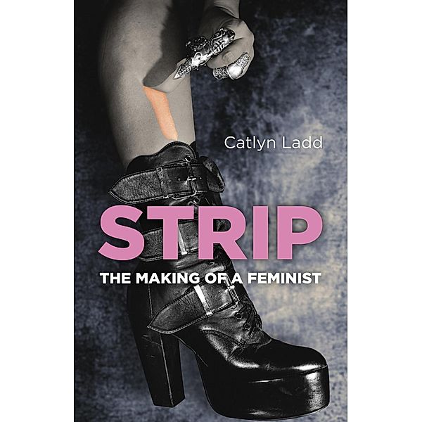 Strip, Catlyn Ladd