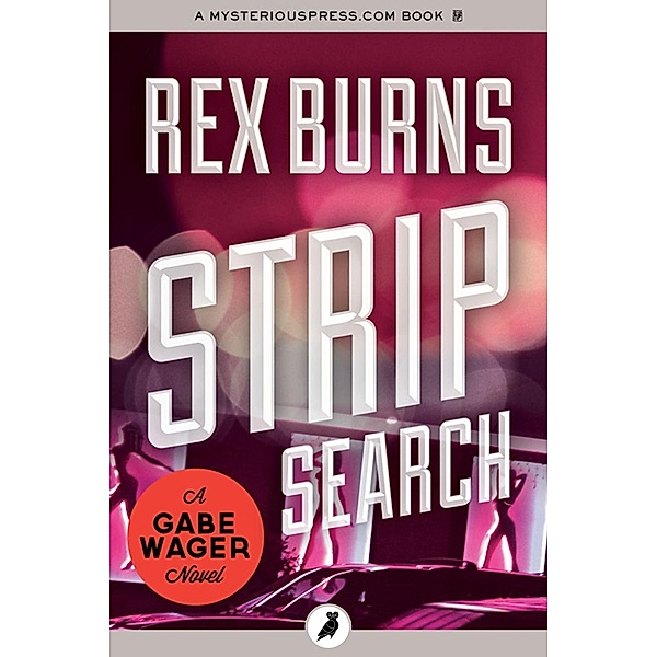 Strip Search, Rex Burns