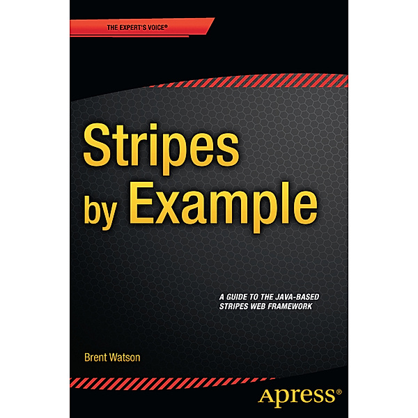 Stripes by Example, Brent Watson