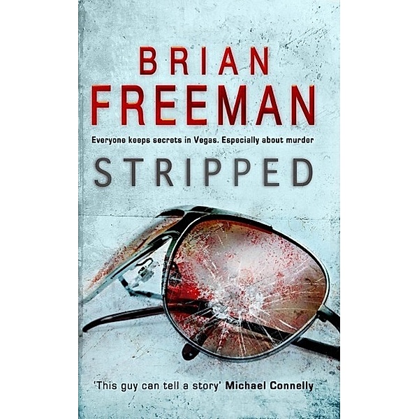 Stripped (Jonathan Stride Book 2), Brian Freeman