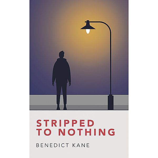 Stripped to Nothing, Benedict Kane