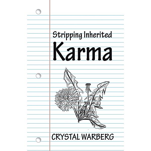 Stripping Inherited Karma, Crystal Warberg