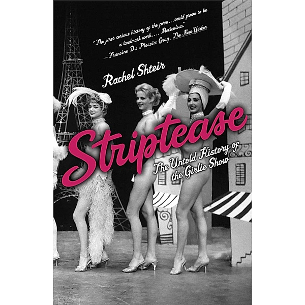 Striptease, Rachel Shteir