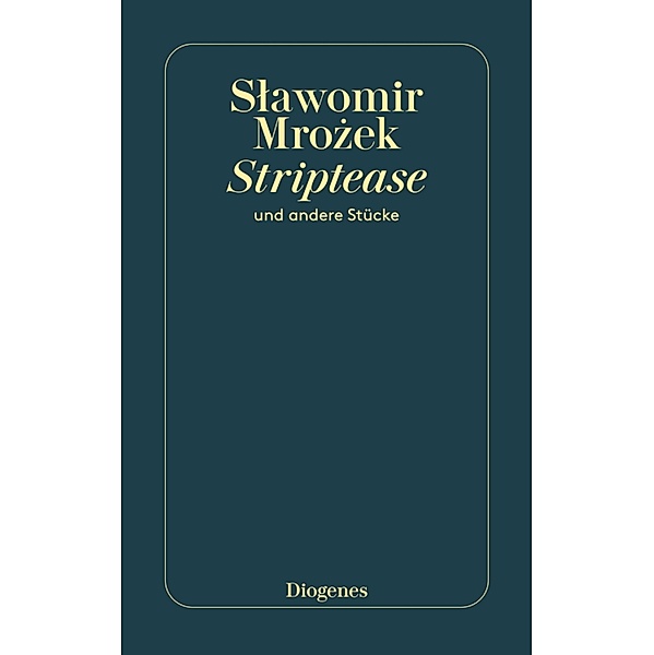 Striptease, Slawomir Mrozek