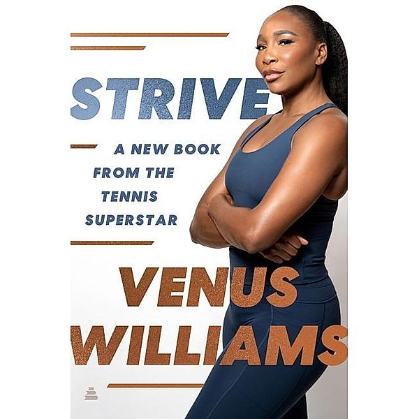 Strive, Venus Williams