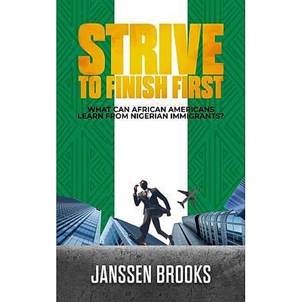 STRIVE TO FINISH FIRST, Janssen Brooks