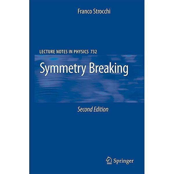 Strocchi, F: Symmetry Breaking, Franco Strocchi