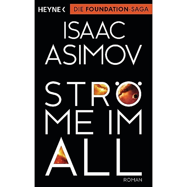 Ströme im All / Foundation-Zyklus Bd.9, Isaac Asimov