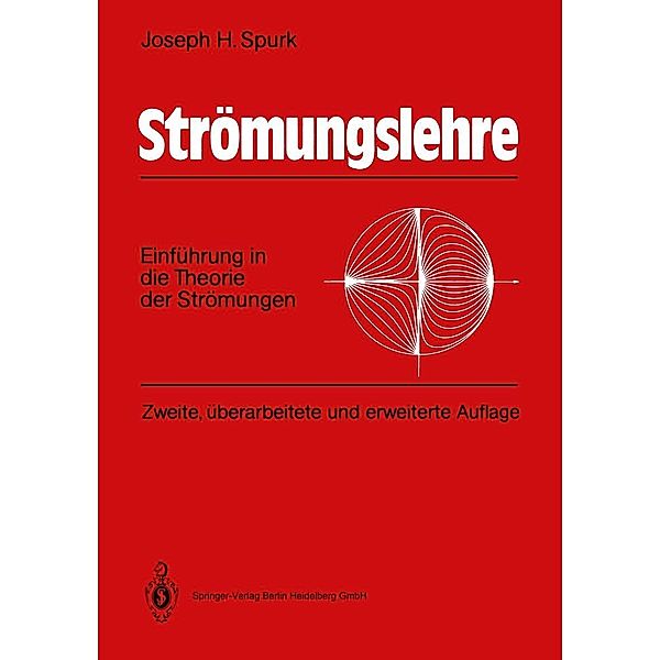 Strömungslehre, Joseph H. Spurk