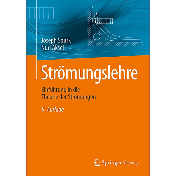 Strömungslehre, Joseph Spurk, Nuri Aksel