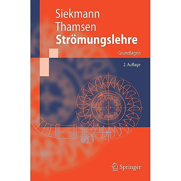 Strömungslehre / Springer-Lehrbuch, H. E. Siekmann, Paul Uwe Thamsen