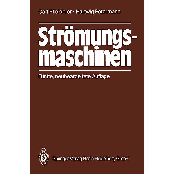 Strömungsmaschinen, C. Pfleiderer, H. Petermann