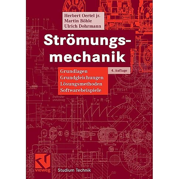 Strömungsmechanik / Studium Technik, Herbert Oertel jr., Martin Böhle, Ulrich Dohrmann