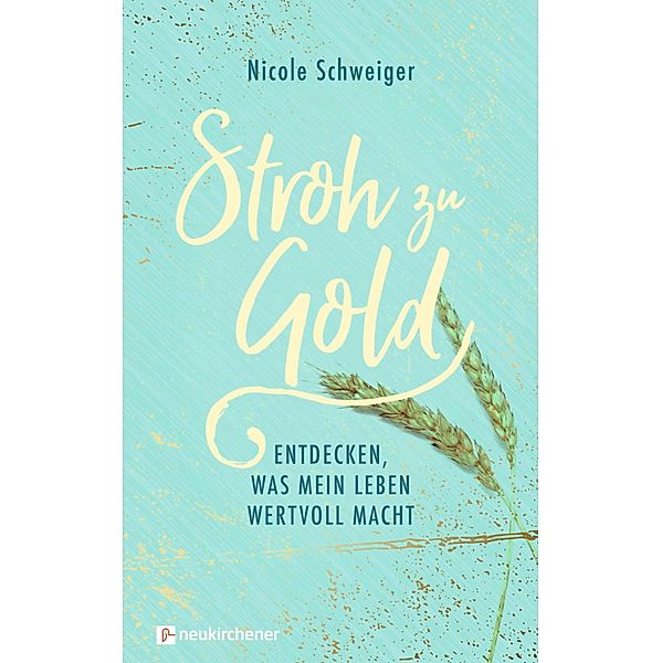 Stroh zu Gold, Nicole Schweiger