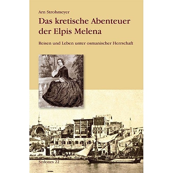 Strohmeyer, A: Das kretische Abenteuer der Elpis Melena, Arn Strohmeyer