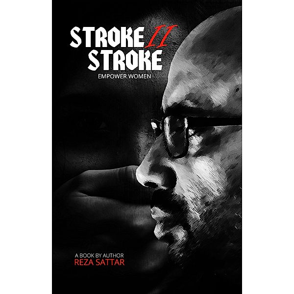 Stroke II Stroke, Reza Sattar