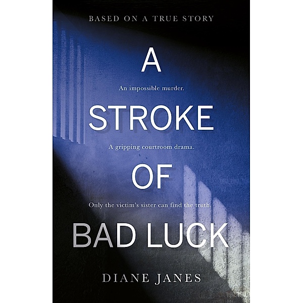 Stroke of Bad Luck, Diane Janes