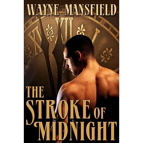 Stroke of Midnight / JMS Books LLC, Wayne Mansfield