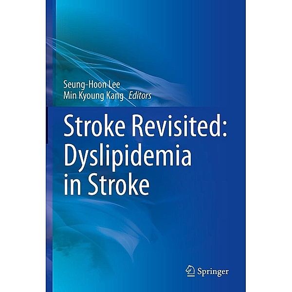 Stroke Revisited: Dyslipidemia in Stroke / Stroke Revisited