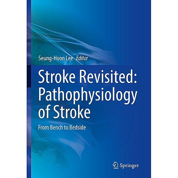 Stroke Revisited: Pathophysiology of Stroke