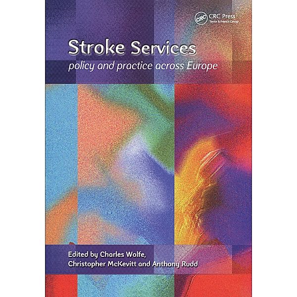 Stroke Services, Charles Wolfe, Christopher McKevitt, Tony Rudd