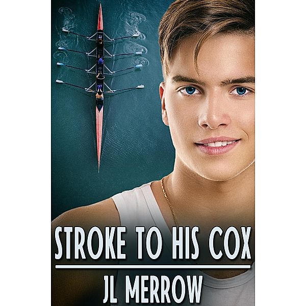 Stroke to His Cox, Jl Merrow