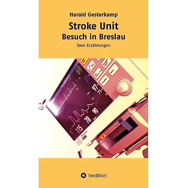 Stroke Unit/Besuch in Breslau, Harald Gesterkamp