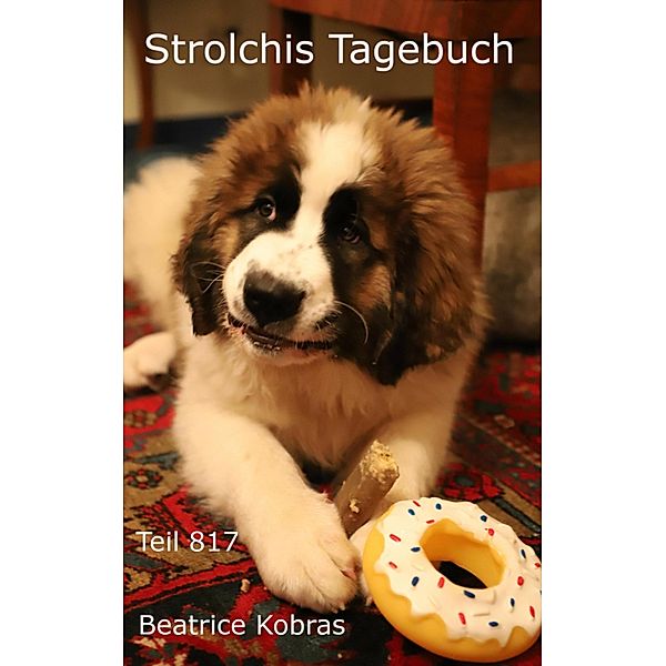Strolchis Tagebuch - Teil 817, Beatrice Kobras