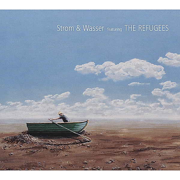 Strom & Wasser featuring The Refugees, Strom & Wasser, The Refugees