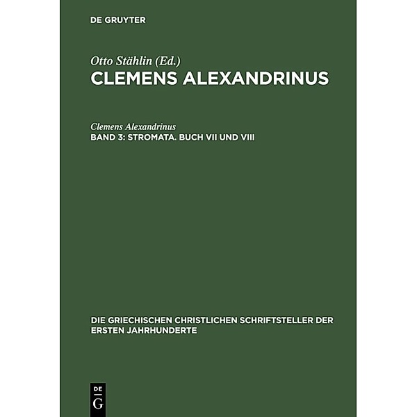 Stromata. Buch VII und VIII, Clemens von Alexandria
