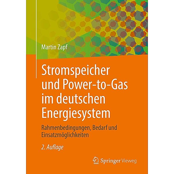 Stromspeicher und Power-to-Gas im deutschen Energiesystem, Martin Zapf