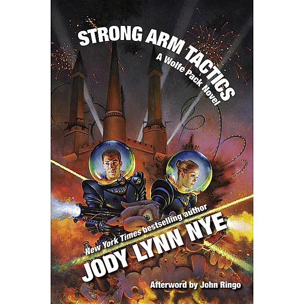 Strong Arm Tactics (Wolfe Pack, #1) / Wolfe Pack, Jody Lynn Nye