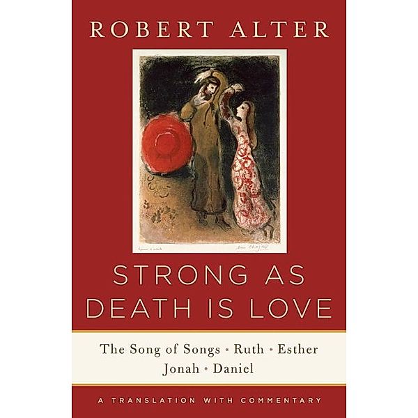 Strong As Death Is Love, Robert Alter