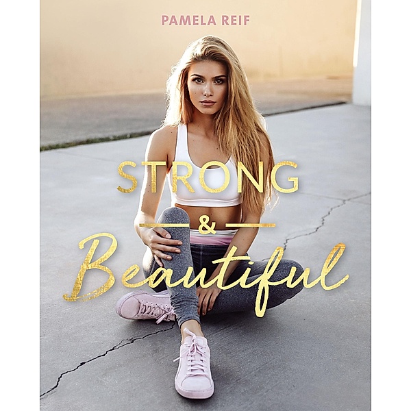 Strong & Beautiful, Pamela Reif